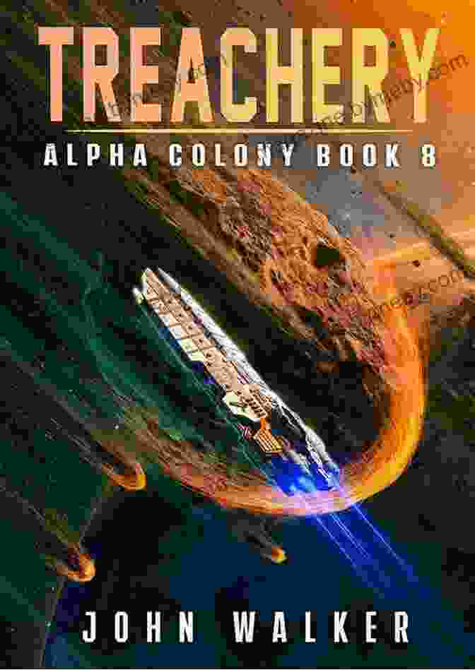 A Breathtaking Depiction Of Alpha Colony, With Its Vibrant Landscapes And Enigmatic Structures, As Seen Through The Eyes Of The Explorers In John Walker's Captivating Novel, Portents Alpha Colony. Portents: Alpha Colony 6 John Walker