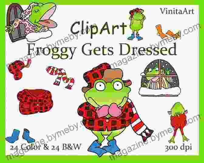 A Cheerful Illustration Of Froggy Getting Dressed, Surrounded By Vibrant Colors And Patterns. Froggy Gets Dressed Jonathan London