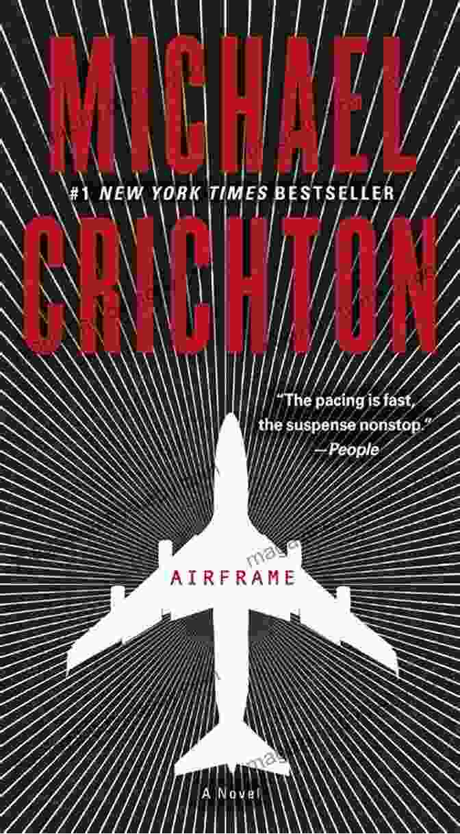 Airframe: A Novel By Michael Crichton Airframe Michael Crichton