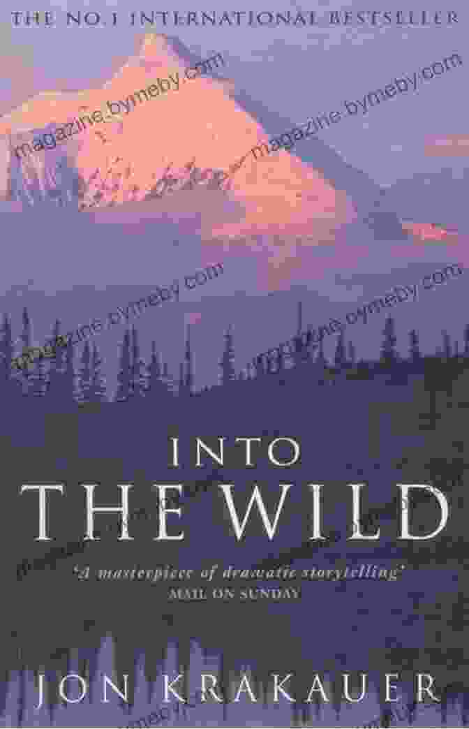 Alaskan Wilderness Into The Wild Jon Krakauer