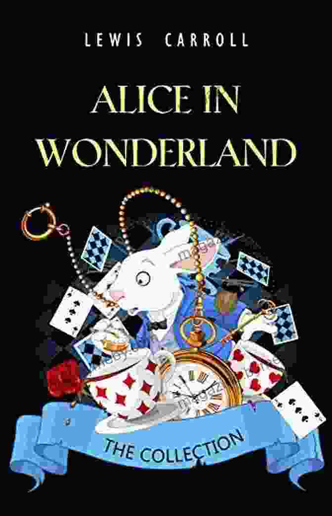 Alice In Wonderland Complete Collection Puzzles From Wonderland The Hunting Of Book Cover The Complete Works Of Lewis Carroll: Alice In Wonderland Complete Collection Puzzles From Wonderland The Hunting Of The Snark Sylvie And Bruno And More (21 With Active Table Of Contents)