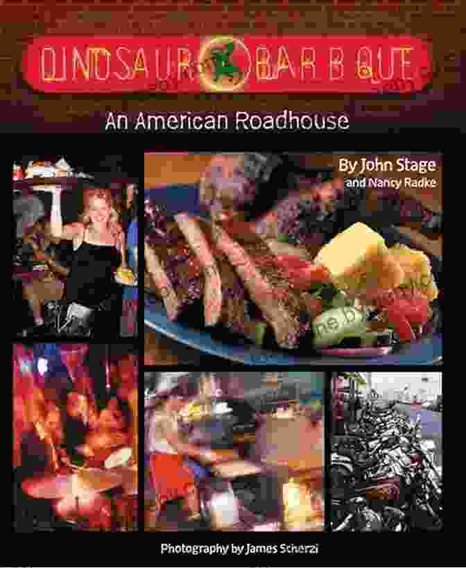 An American Roadhouse Cookbook Cover Image Dinosaur Bar B Que: An American Roadhouse A Cookbook