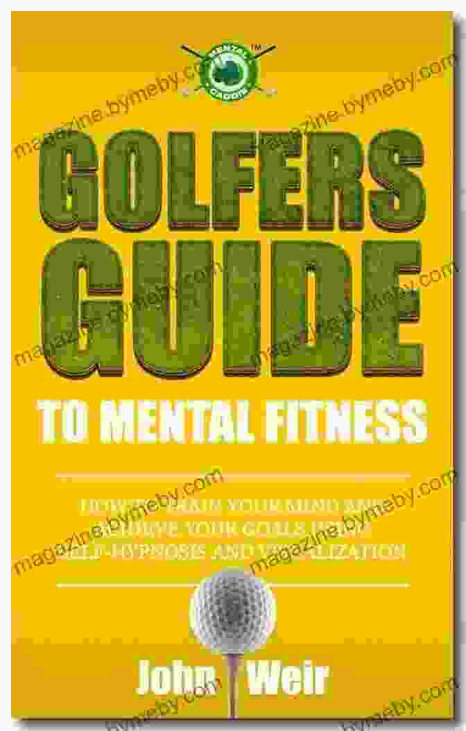 Author's Photo Golfers Guide To Mental Fitness: How To Train Your Mind And Achieve Your Goals Using Self Hypnosis And Visualization