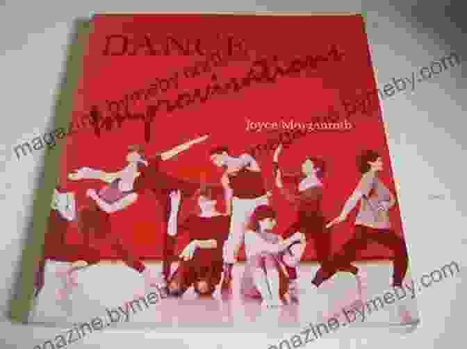 Book Cover Of 'Dance Improvisations Joyce Morgenroth' Featuring A Black And White Photograph Of A Dancer In Motion Dance Improvisations Joyce Morgenroth