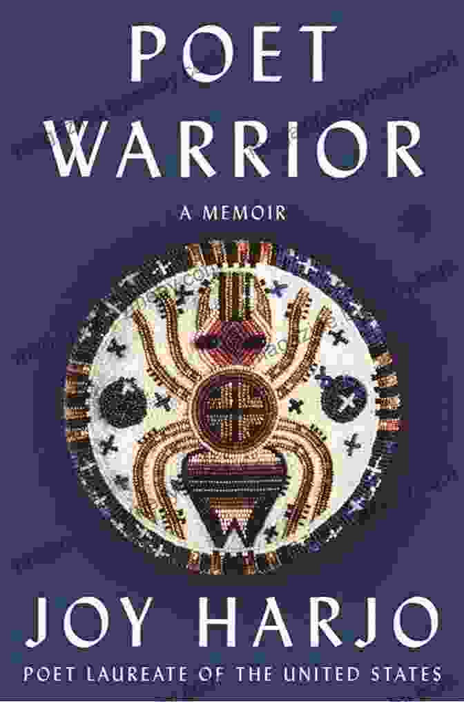 Book Cover Of Poet Warrior: A Memoir Joy Harjo