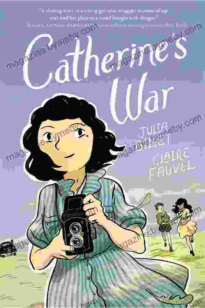 Catherine War Book Cover By Julia Billet Catherine S War Julia Billet