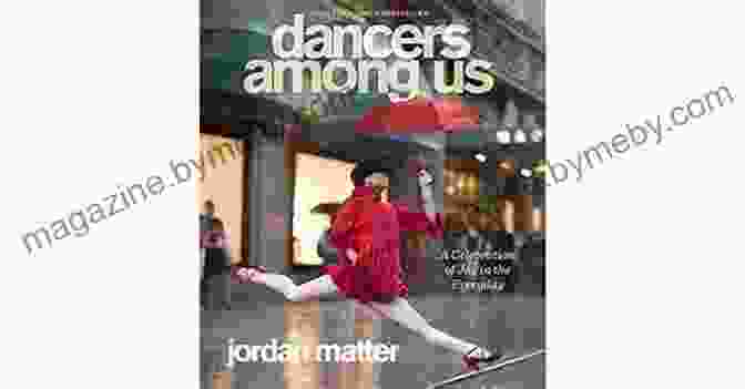 Celebration Of Joy In The Everyday Book Cover Dancers Among Us: A Celebration Of Joy In The Everyday