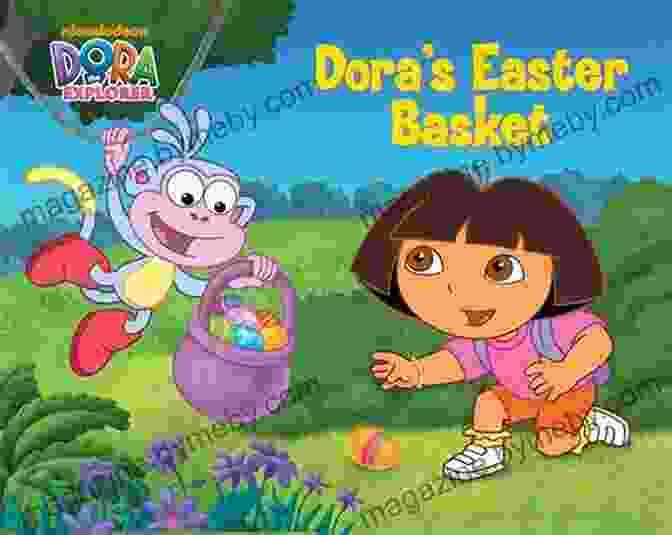 Dora Easter Basket Egg Hunt Dora S Easter Basket (Dora The Explorer)