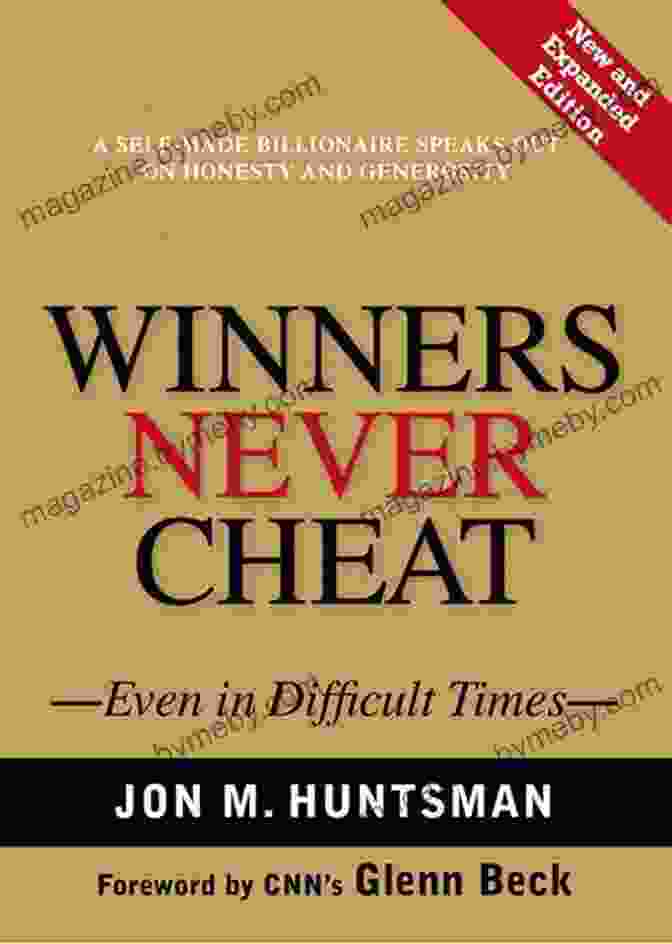 Even In Difficult Times New And Expanded Edition Winners Never Cheat: Even In Difficult Times New And Expanded Edition