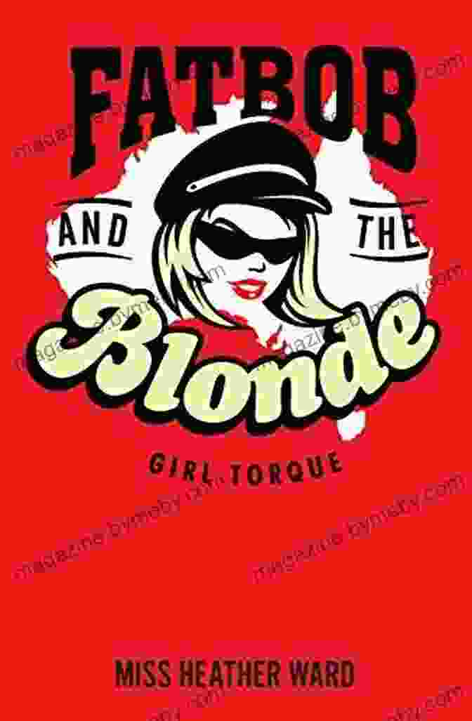 Fat Bob And The Blonde Girl Torque Book Cover Fat Bob And The Blonde Girl Torque