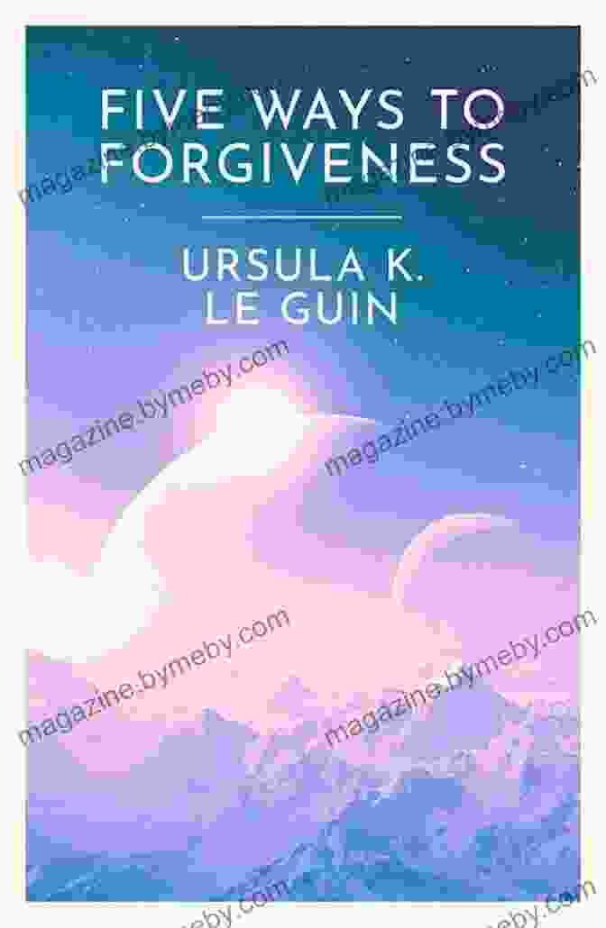 Five Ways To Forgiveness Book Cover Five Ways To Forgiveness: A Library Of America EBook Classic