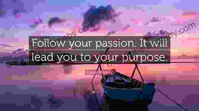 Follow Your Passion And Purpose Live It Great: 12 Real Life Lessons To Help You Create Your Own Happy And Meaningful Life As A Migrant