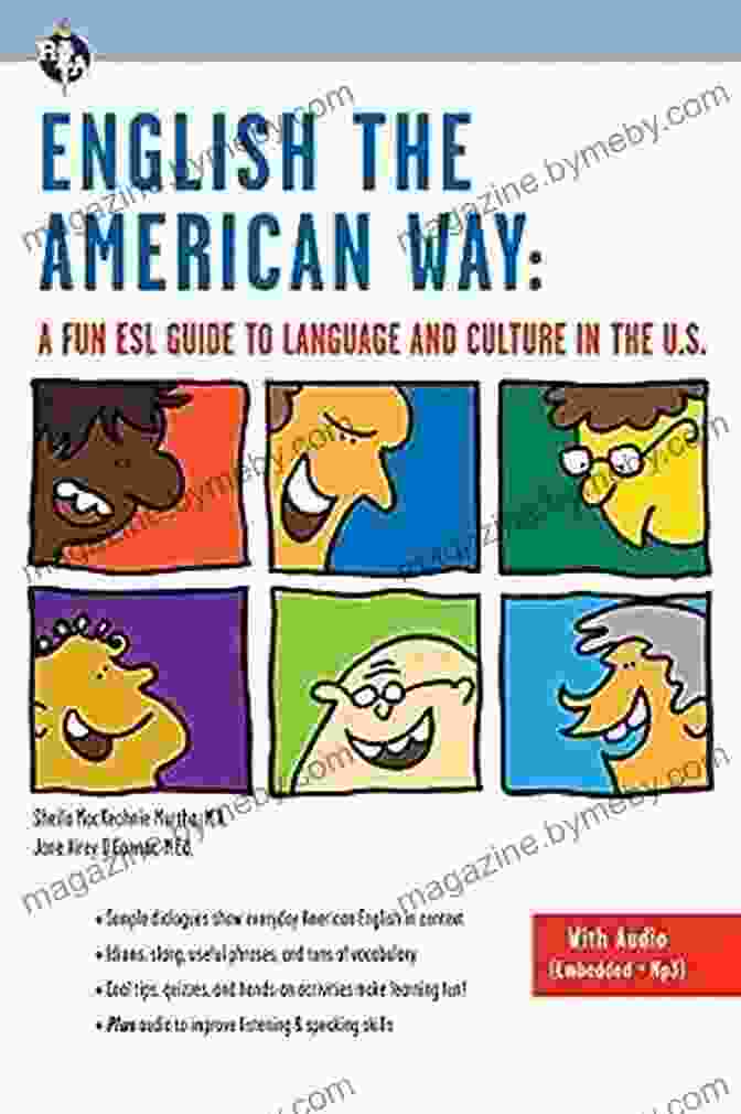 Fun ESL Guide Book With Embedded Audio MP3s English The American Way: A Fun ESL Guide To Language And Culture In The U S (with Embedded Audio MP3) (English As A Second Language Series)