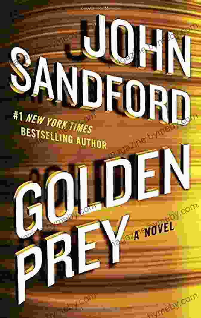 Golden Prey The 27th Prey Novel Golden Prey (A Prey Novel 27)