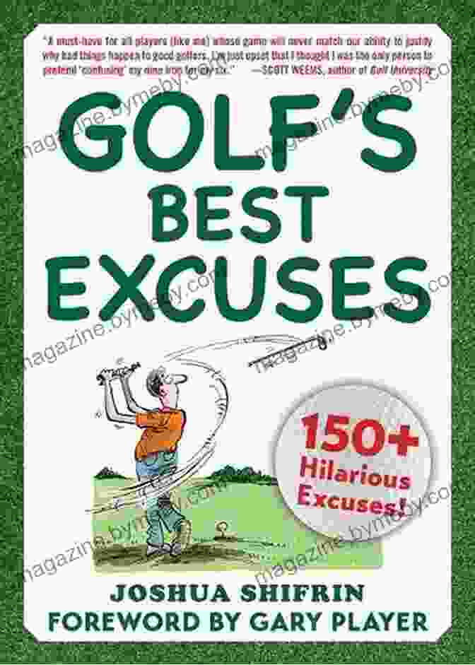 Golf's Best Excuses Book Cover Golf S Best Excuses: 150 Hilarious Excuses Every Golf Player Should Know