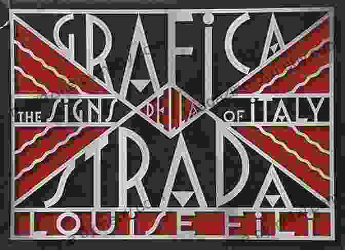 Grafica Della Strada Book Cover, Showcasing A Collection Of Colorful Italian Street Signs Grafica Della Strada: The Signs Of Italy