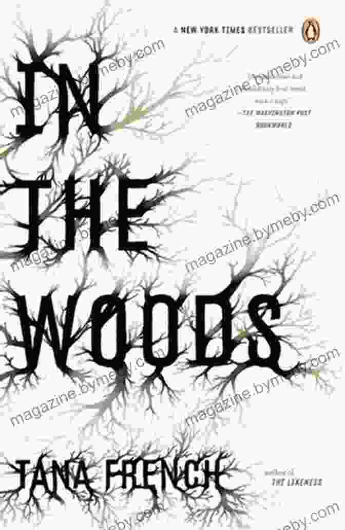 In The Woods Book Cover In The Woods (Dublin Murder Squad 1)