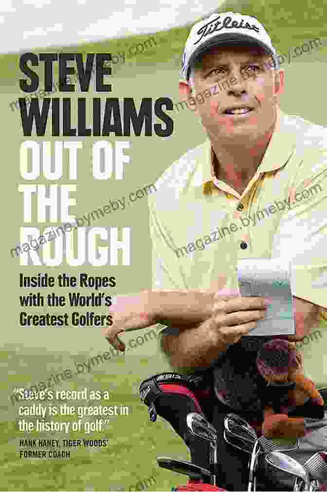 Inside The Ropes With The World's Greatest Golfers Book Cover Out Of The Rough: Inside The Ropes With The World S Greatest Golfers