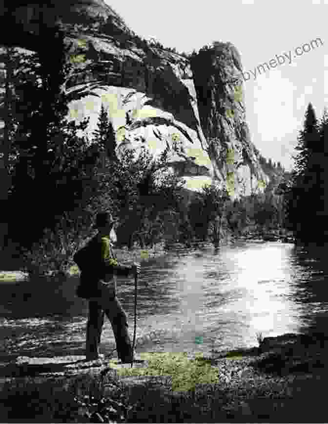 John Muir In Yosemite Valley John Muir And The Ice That Started A Fire: How A Visionary And The Glaciers Of Alaska Changed America