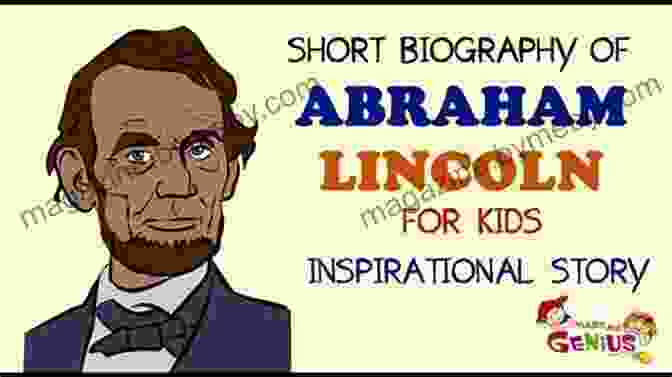 Kids Exploring The Captivating Life Of Abraham Lincoln Abraham Lincoln For Kids Learn Interesting Facts About The Life History Story Of Abe Lincoln His Assassination More