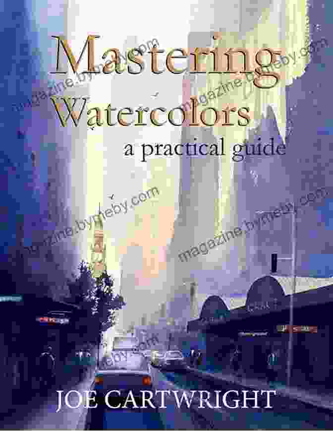 Loosen Up Your Watercolours Book Cover Featuring A Vibrant And Expressive Watercolour Painting Loosen Up Your Watercolours (Collins Artist S Studio)