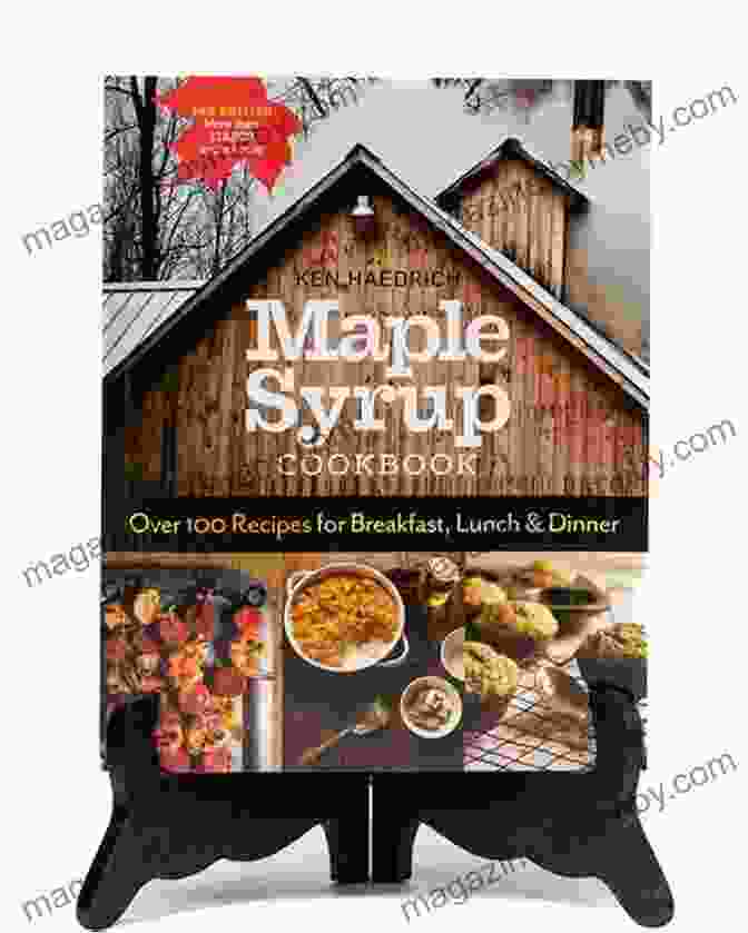 Maple Syrup Cookbook By Natalie Hooks, Featuring A Golden Brown Maple Syrup Drizzle On A Stack Of Fluffy Pancakes Maple Syrup Natalie N Hooks