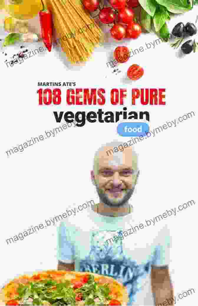 Martins Ate, Author Of Pure Vegetarian Food Cookbook Martins Ate S 108 Pure Vegetarian Food Cookbook: Excellent Munchies Recipes For A Whole Family (3)