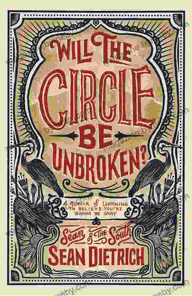 Memoir Of Learning To Believe You're Gonna Be Okay Book Cover Will The Circle Be Unbroken?: A Memoir Of Learning To Believe You Re Gonna Be Okay