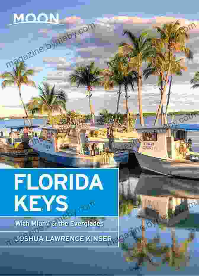 Miami And Everglades Travel Guide Cover Image Moon Florida Keys: With Miami The Everglades (Travel Guide)