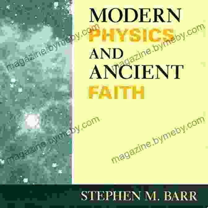 Modern Physics And Ancient Faith Book Cover Modern Physics And Ancient Faith