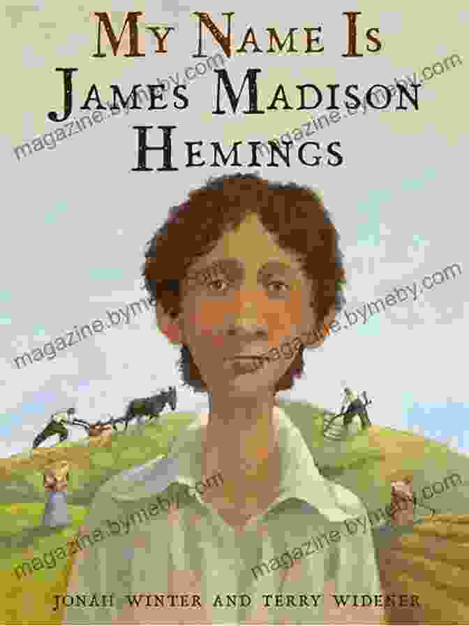 My Name Is James Madison Hemings Book Cover My Name Is James Madison Hemings