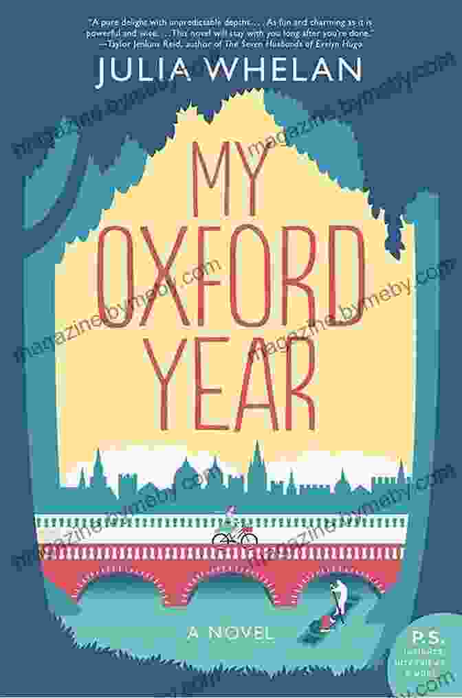 My Oxford Year By Julia Whelan My Oxford Year: A Novel