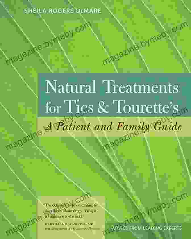 Natural Treatments For Tics And Tourette Book Cover Natural Treatments For Tics And Tourette S: A Patient And Family Guide