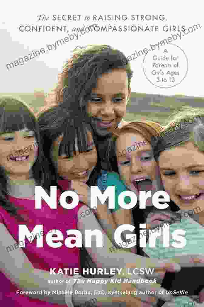 No More Mean Girls Book Cover With A Group Of Girls Looking Determined No More Mean Girls: The Secret To Raising Strong Confident And Compassionate Girls