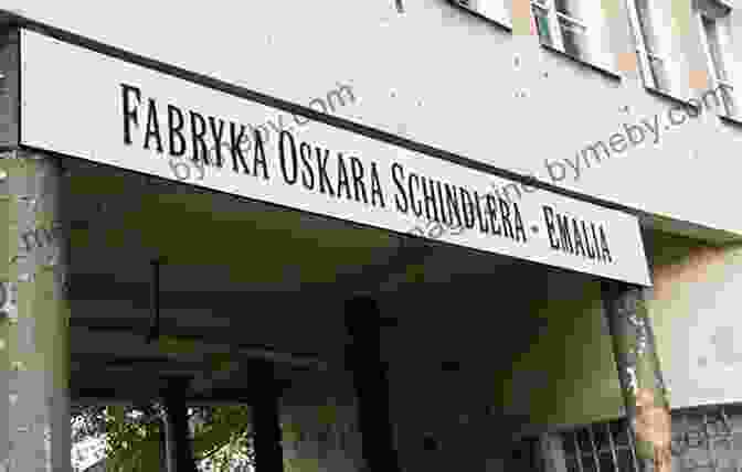 Oskar Schindler's Factory In Krakow My Survival: A Girl On Schindler S List