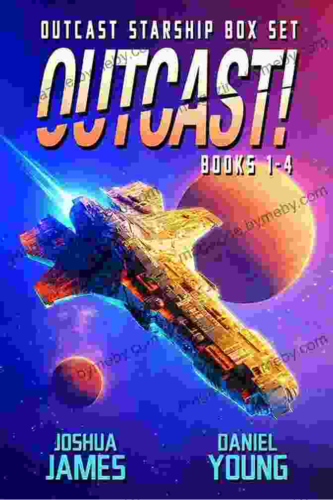 Outcast Starship: The Outcast Starship Book Cover Outcast Starship: The Complete (Books 1 9) (Complete Box Sets)