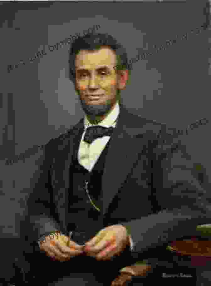 Portrait Of Abraham Lincoln, The 16th President Of The United States And There Was Light: Abraham Lincoln And The American Struggle