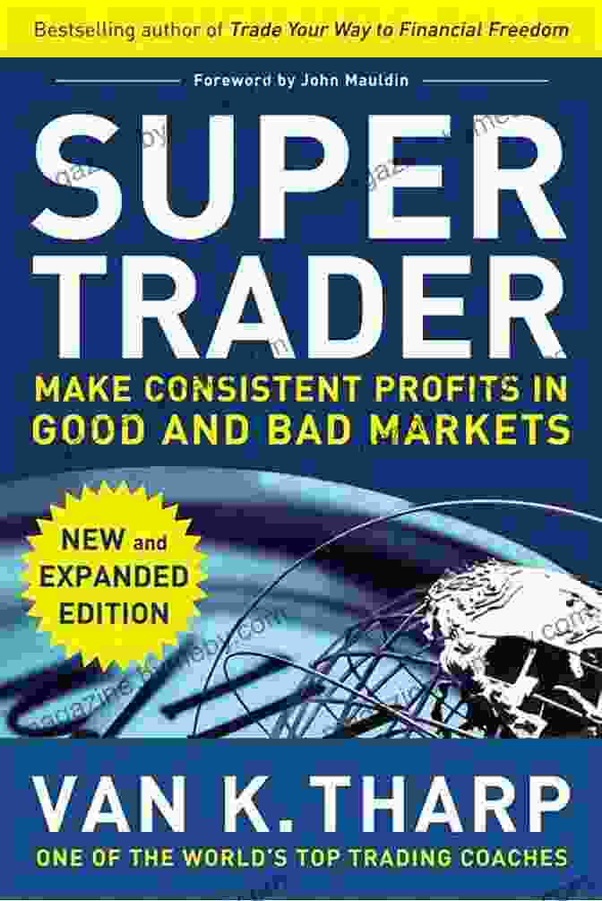 Portrait Of The Renowned Trading Expert, Author Of Super Trader Expanded Edition Super Trader Expanded Edition: Make Consistent Profits In Good And Bad Markets