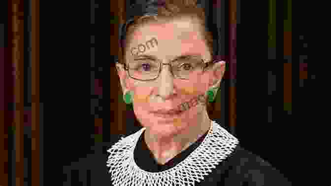 Ruth Bader Ginsburg, The Notorious RBG Sisters In Law: How Sandra Day O Connor And Ruth Bader Ginsburg Went To The Supreme Court And Changed The World