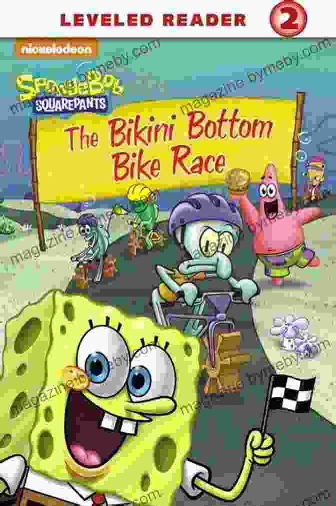 SpongeBob SquarePants Bikini Bottom Bike Race Book Cover Featuring SpongeBob Riding A Bike With Friends Bikini Bottom Bike Race (SpongeBob SquarePants)