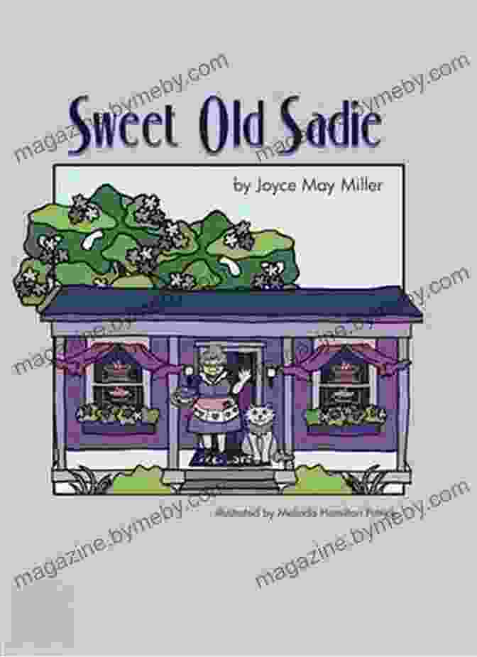 Sweet Old Sadie Joyce Miller Book Cover Sweet Old Sadie Joyce Miller