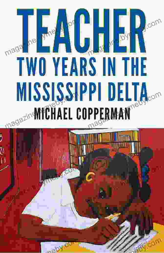 Teacher Two Years In The Mississippi Delta Book Cover Teacher: Two Years In The Mississippi Delta