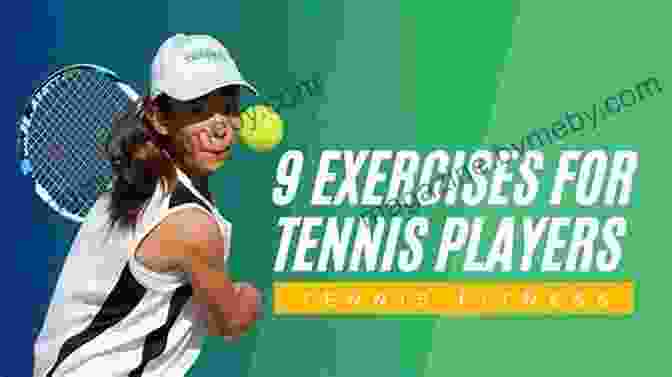 Tennis Player Performing A Fitness Exercise A Modern Guide For Tennis Improvement: How To Improve At Tennis If You Really Want To