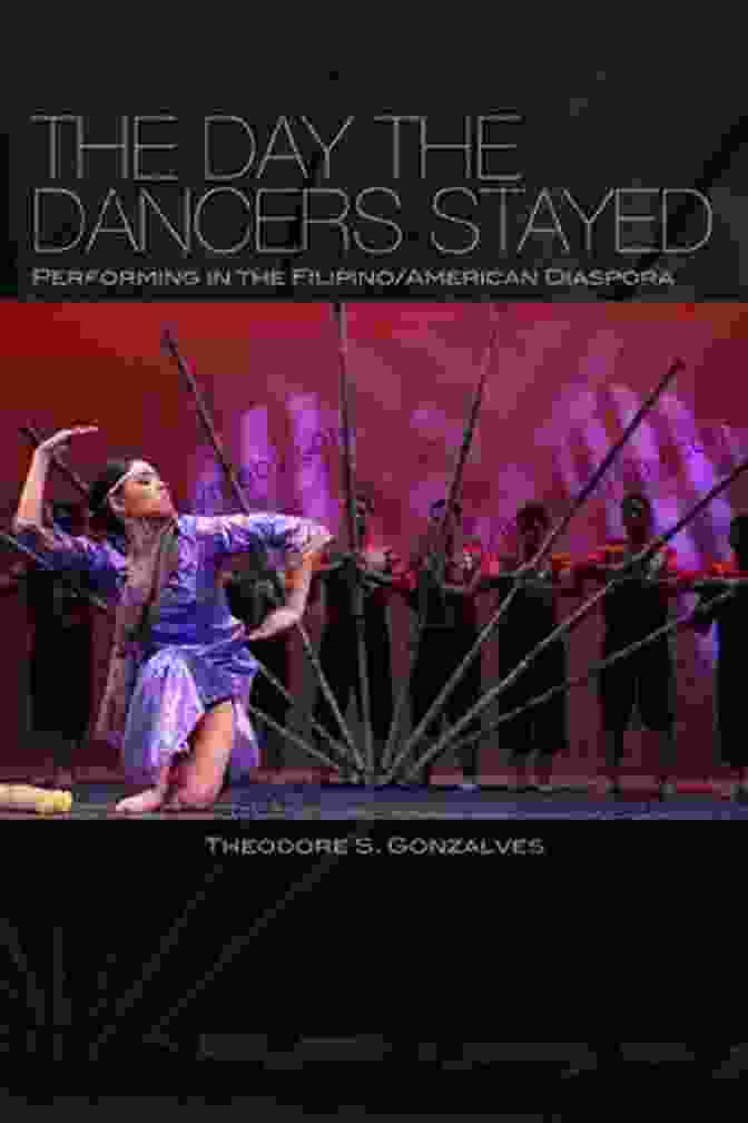 The Day The Dancers Stayed Book Cover The Day The Dancers Stayed: Performing In The Filipino/American Diaspora