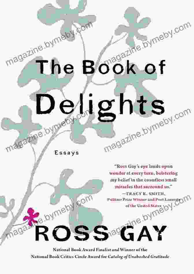 The Essay Of Delights Book Cover, Featuring A Vibrant Collage Of Flowers And Butterflies On A Textured Background. The Of Delights: Essays