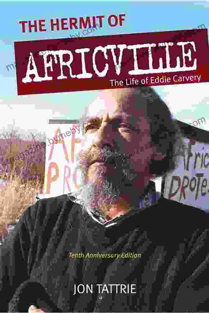 The Hermit Of Africville Book Cover The Hermit Of Africville: The Life Of Eddie Carvery