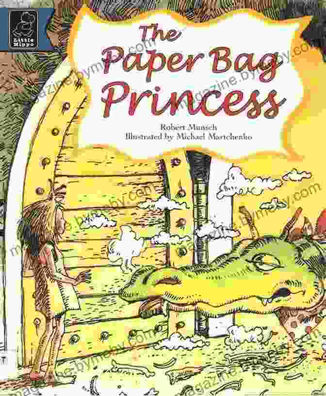 The Paper Bag Princess Book Cover, Featuring A Princess Wearing A Paper Bag Over Her Head And Holding A Sword The Paper Bag Princess (Classic Munsch)