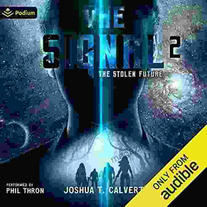 The Signal The Stolen Future Book Cover The Signal 3 (The Stolen Future)