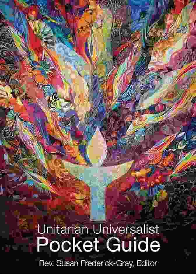 The Unitarian Universalist Pocket Guide Sixth Edition Cover Featuring A Colorful And Diverse Group Of People The Unitarian Universalist Pocket Guide: Sixth Edition