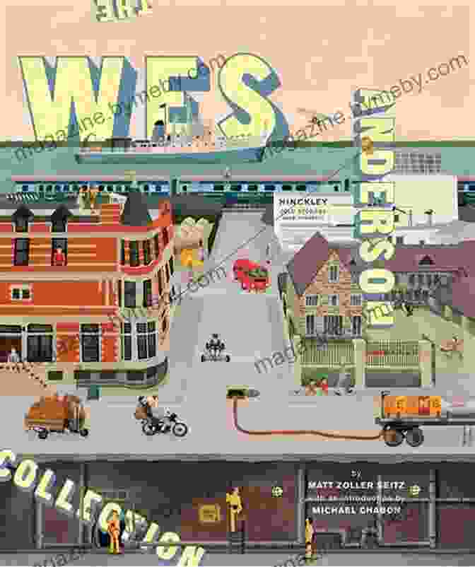 The Wes Anderson Collection: A Cinematic Journey The Wes Anderson Collection Matt Zoller Seitz